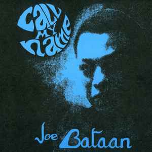 Joe Bataan Call My Name
